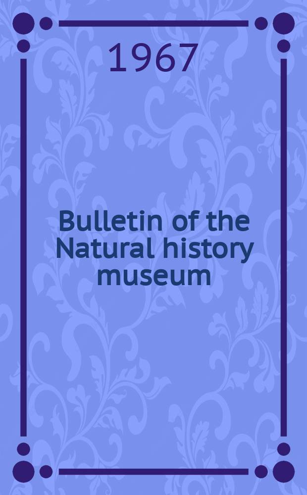 Bulletin of the Natural history museum : Formerly Bulletin of the British museum (Natural history). Vol.14 №7 : Fossil mammals of Africa