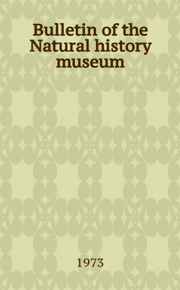 Bulletin of the Natural history museum : Formerly Bulletin of the British museum (Natural history). Vol.23 №1 : Marsupialia, Insectivora, Primates, Geodonta...