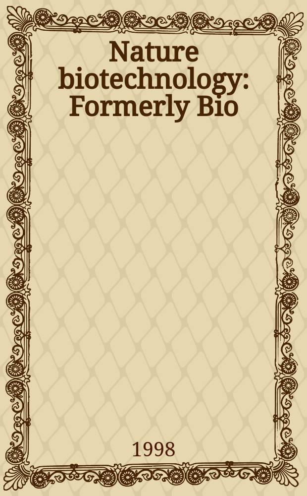 Nature biotechnology : Formerly Bio/ technology. Vol.16, №7