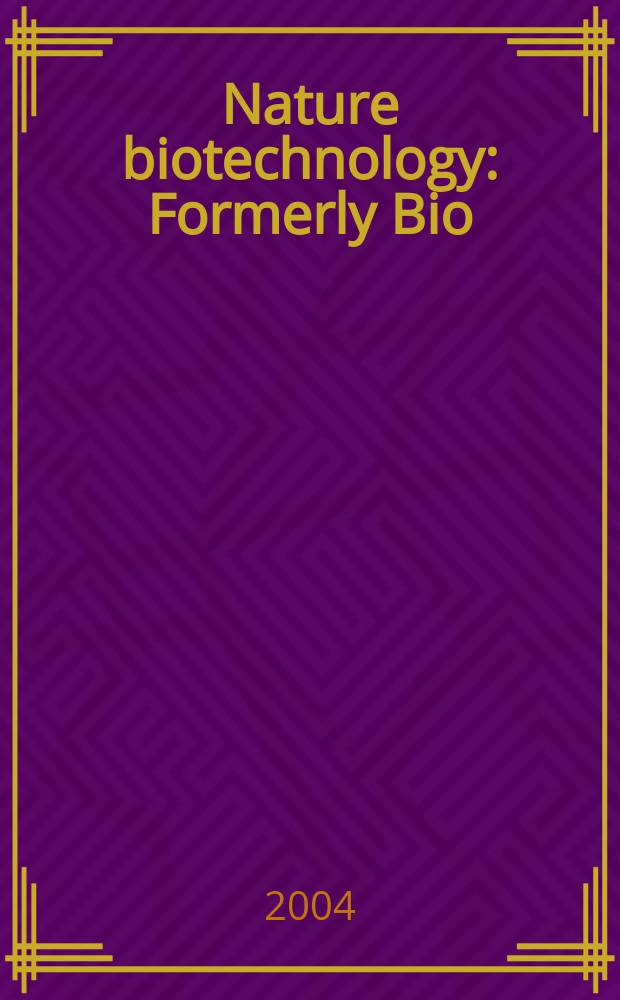 Nature biotechnology : Formerly Bio/ technology. Vol.22, №7