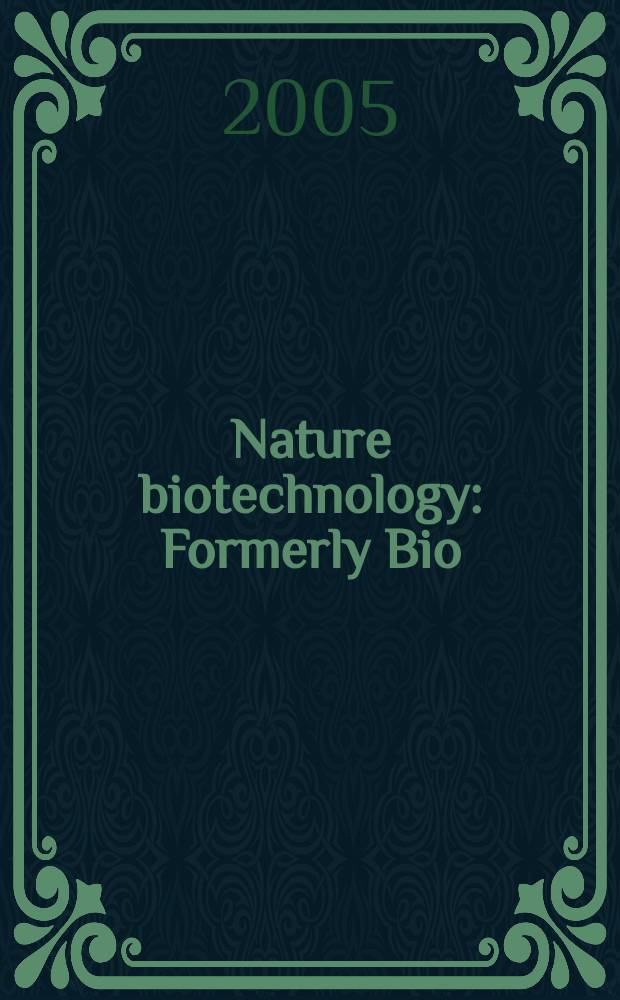 Nature biotechnology : Formerly Bio/ technology. Vol.23, №1