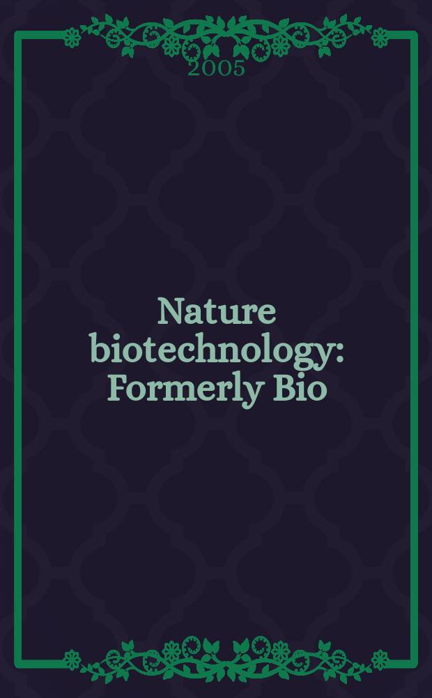 Nature biotechnology : Formerly Bio/ technology. Vol.23, №2
