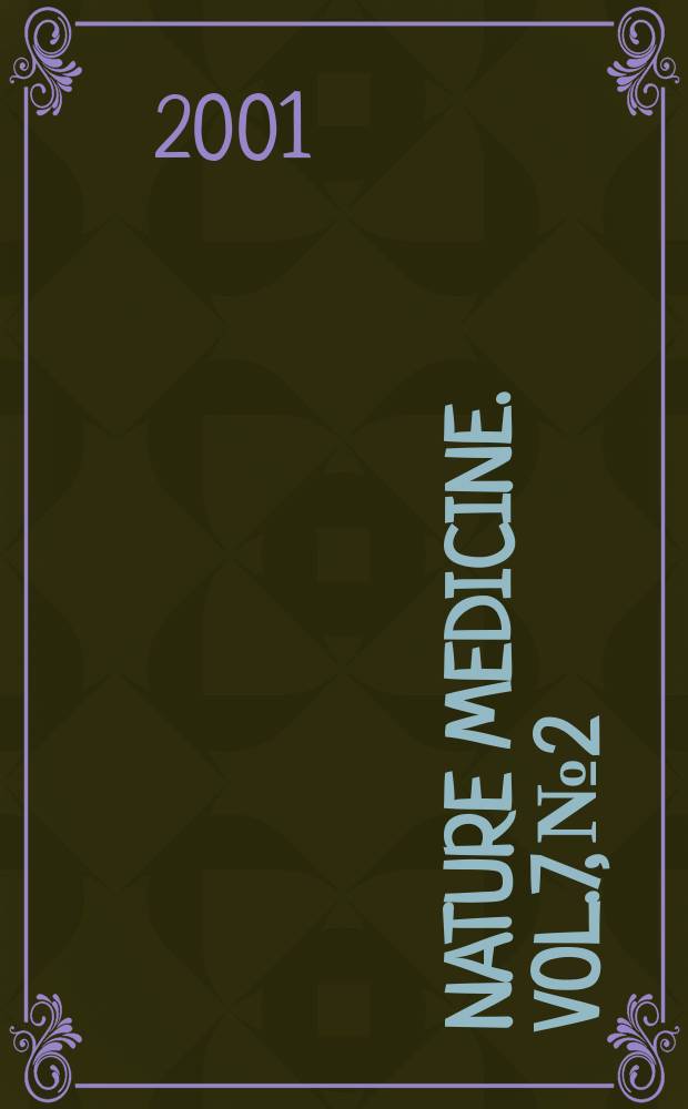 Nature medicine. Vol.7, №2