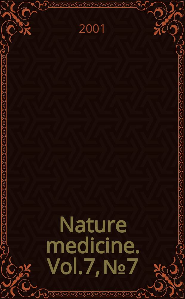 Nature medicine. Vol.7, №7