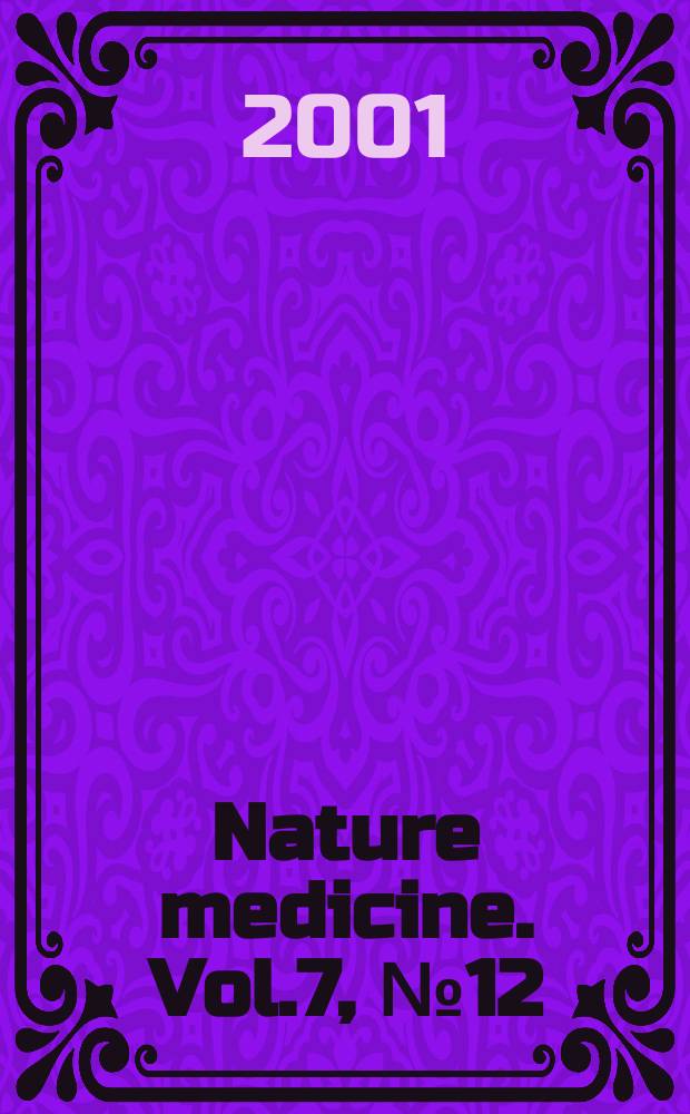 Nature medicine. Vol.7, №12