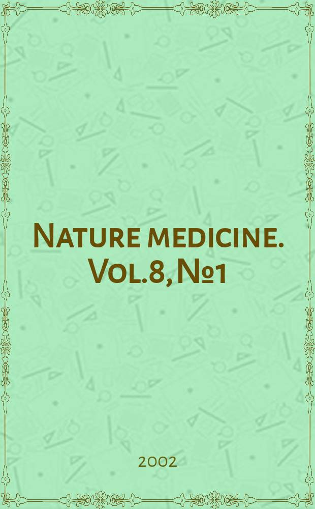Nature medicine. Vol.8, №1