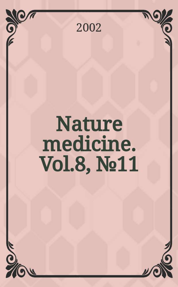 Nature medicine. Vol.8, №11
