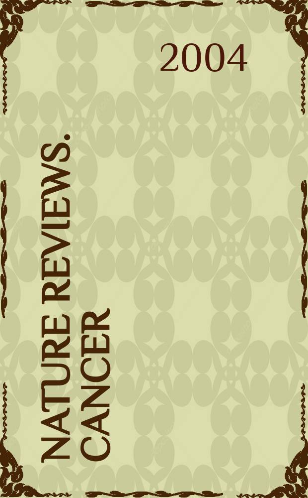 Nature reviews. Cancer