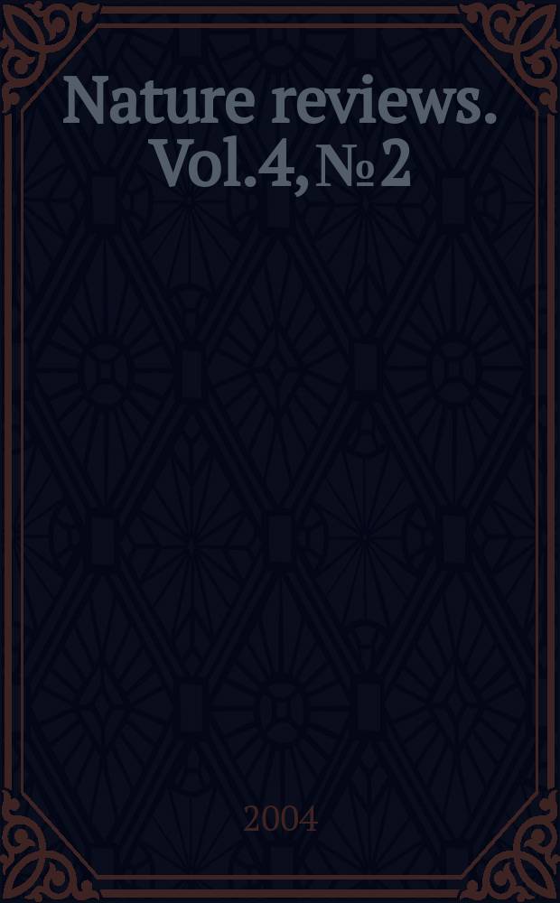 Nature reviews. Vol.4, №2