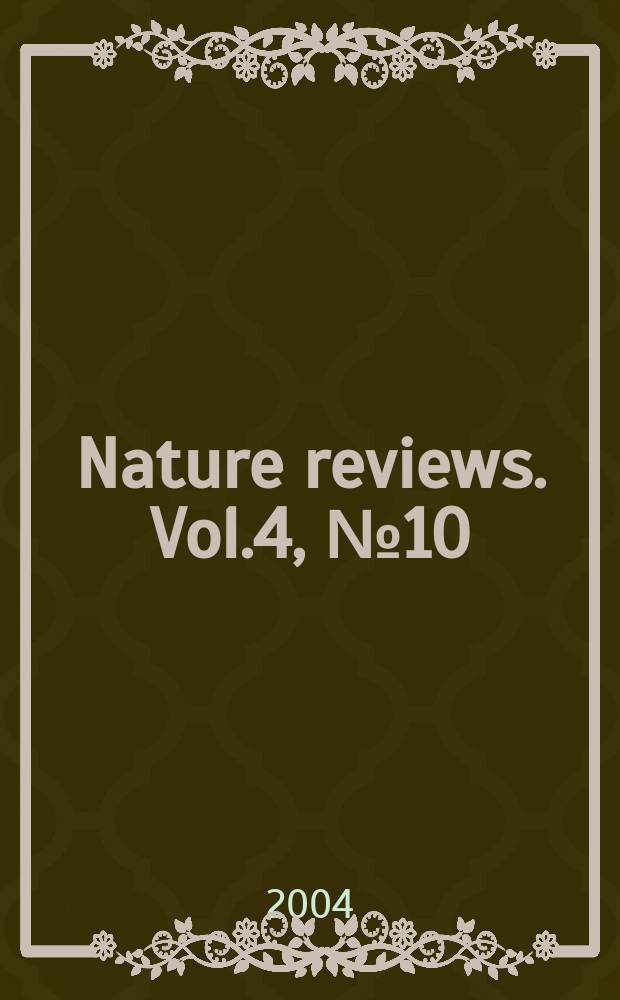Nature reviews. Vol.4, №10