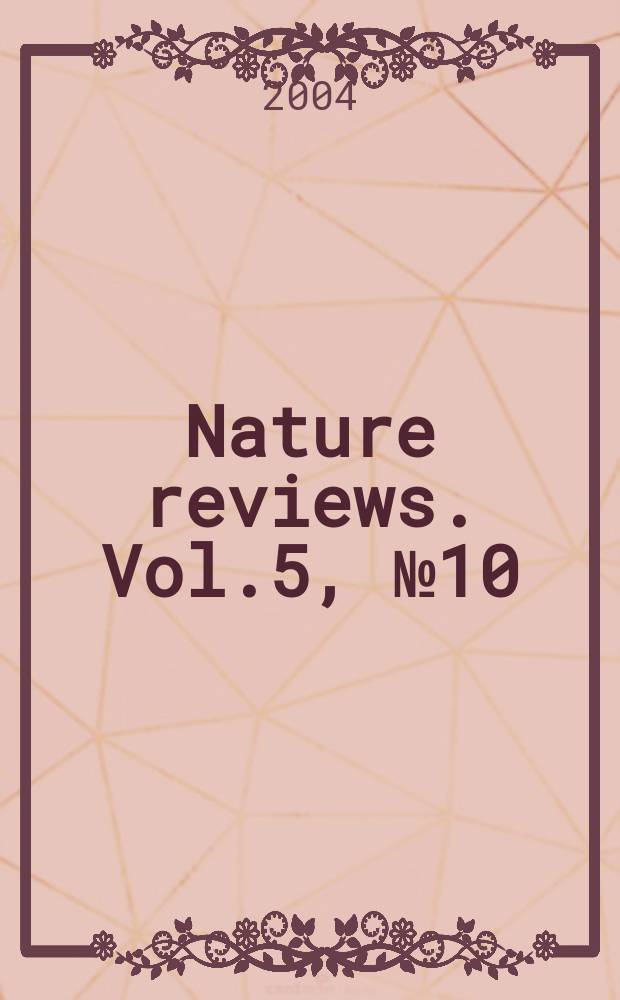 Nature reviews. Vol.5, №10