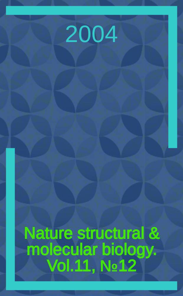 Nature structural & molecular biology. Vol.11, №12
