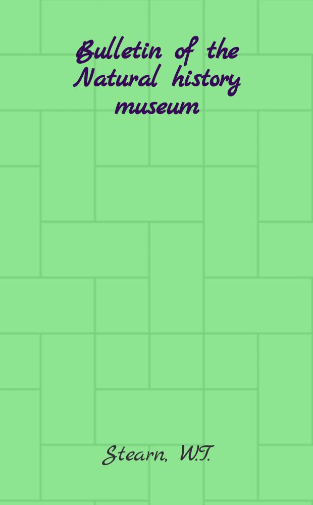 Bulletin of the Natural history museum : Formerly Bulletin of the British museum (Natural history). Vol.4, №4 : A synopsis of Jamaican Myrsinaceae