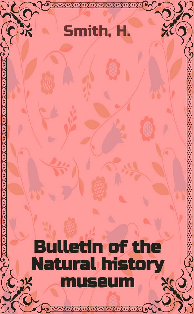 Bulletin of the Natural history museum : Formerly Bulletin of the British museum (Natural history). Vol.4, №6 : New or little know Himalayan species of Swertia and Veratrilla (Gentianaceae)