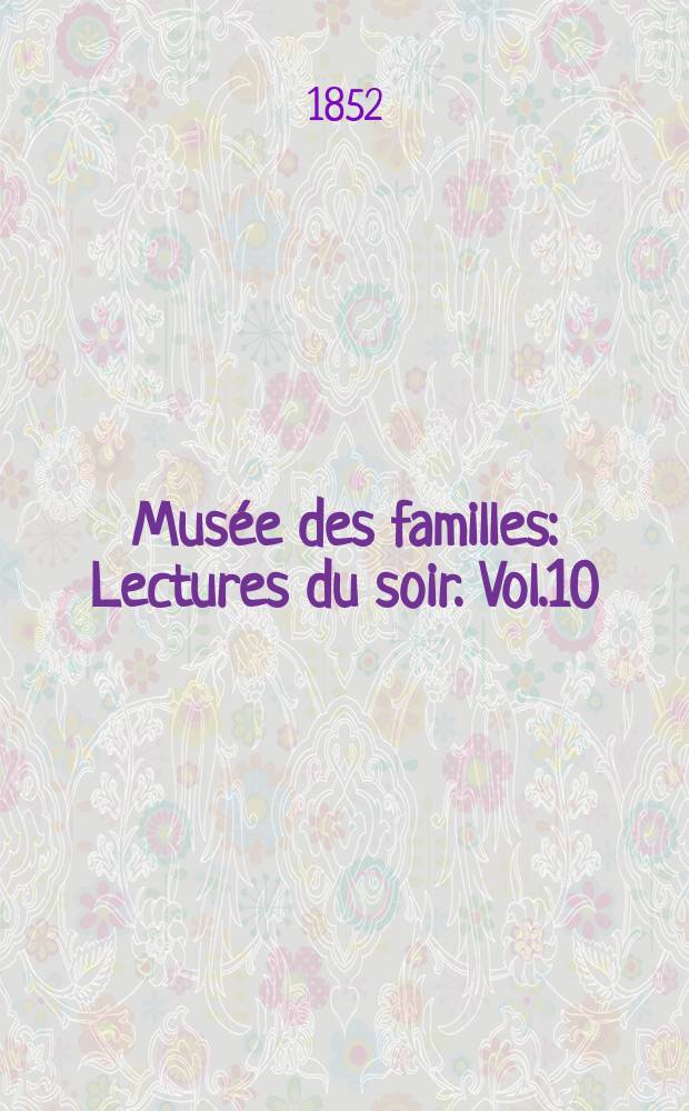 Musée des familles : Lectures du soir. Vol.10(20), №5