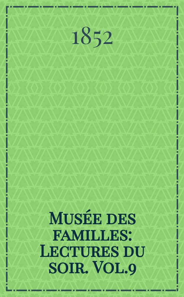 Musée des familles : Lectures du soir. Vol.9(19), №39