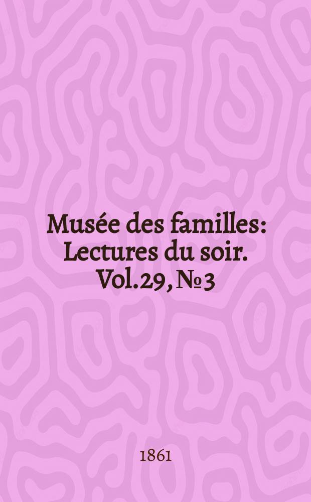 Musée des familles : Lectures du soir. Vol.29, №3