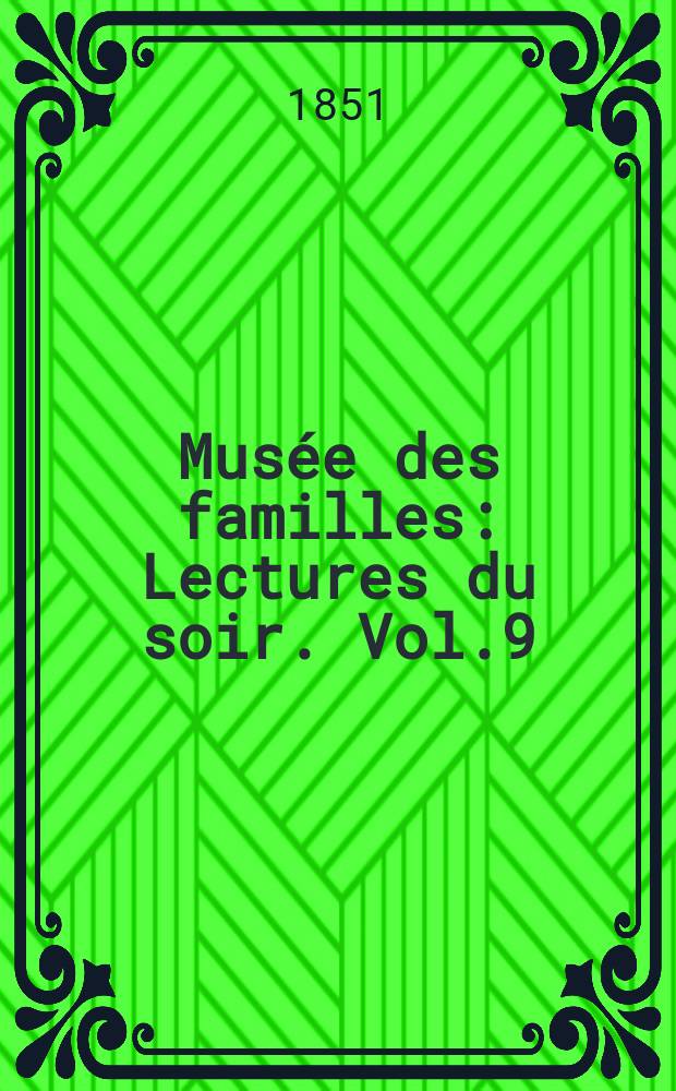 Mus&eacute;e des familles : Lectures du soir. Vol.9(19), №12