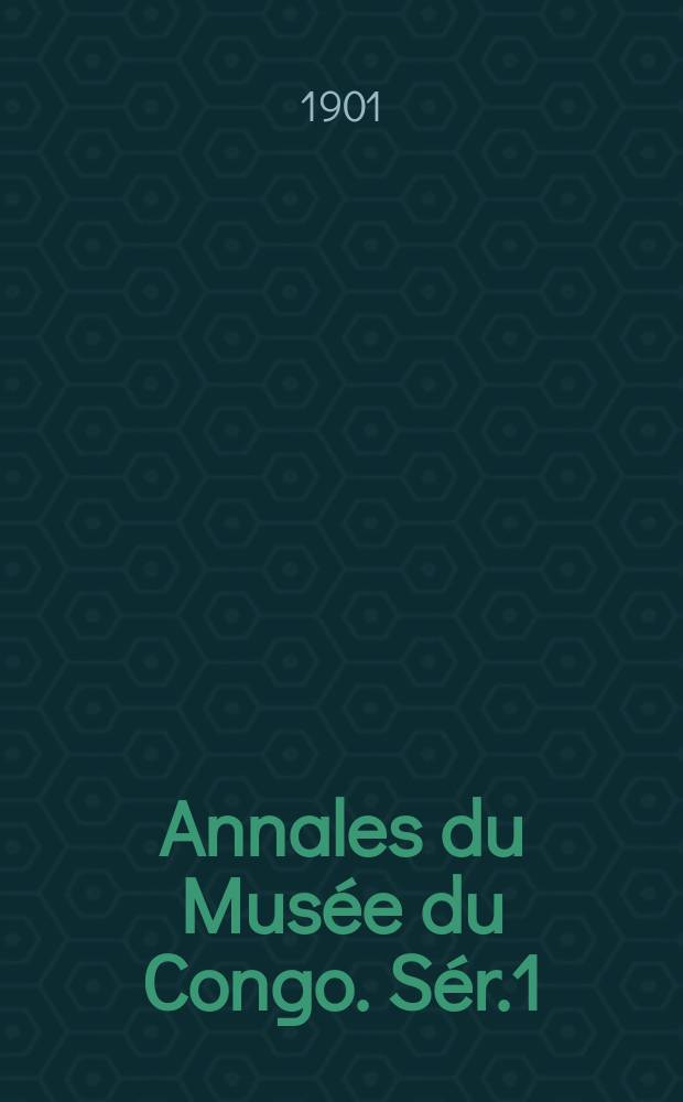 Annales du Musée du Congo. Sér.1 : Matériaux pour la faune du Congo