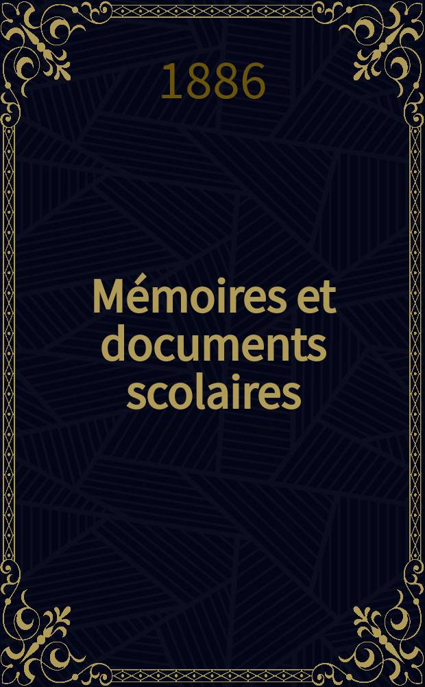 Mémoires et documents scolaires : Publ. par le Musée pédagogique. Fasc.13 : L'histoire de l'art et de l'ornement