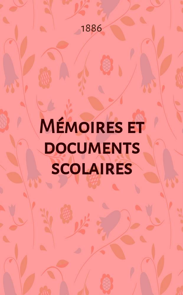 M&eacute;moires et documents scolaires : Publ. par le Mus&eacute;e p&eacute;dagogique. Fasc.7 : Schola aquitanica