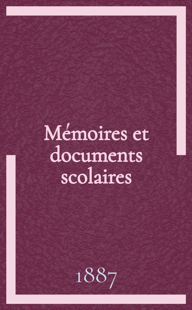 Mémoires et documents scolaires : Publ. par le Musée pédagogique. Fasc.46 : Ecoles manuelles d'apprentissage et écoles professionnelles