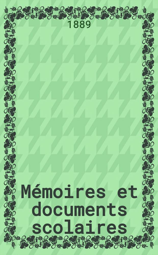 Mémoires et documents scolaires : Publ. par le Musée pédagogique. Fasc.66 : Livres scolaires en usage dans les écoles primaires publiques