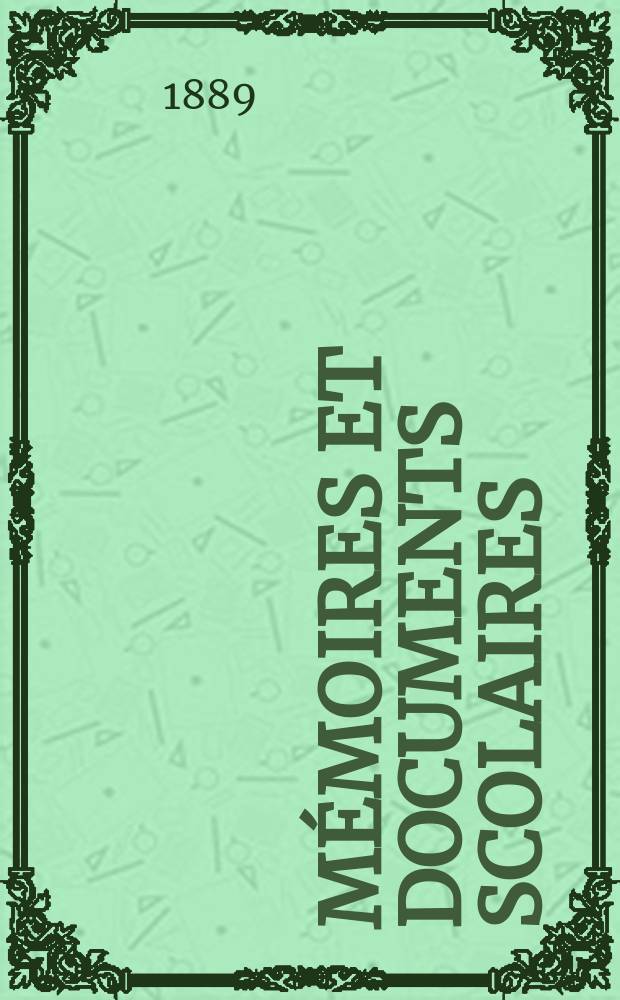 M&eacute;moires et documents scolaires : Publ. par le Mus&eacute;e p&eacute;dagogique. Fasc.82 : R&egrave;glements et programmes r&eacute;vises des &eacute;coles primaires sup&eacute;rieures