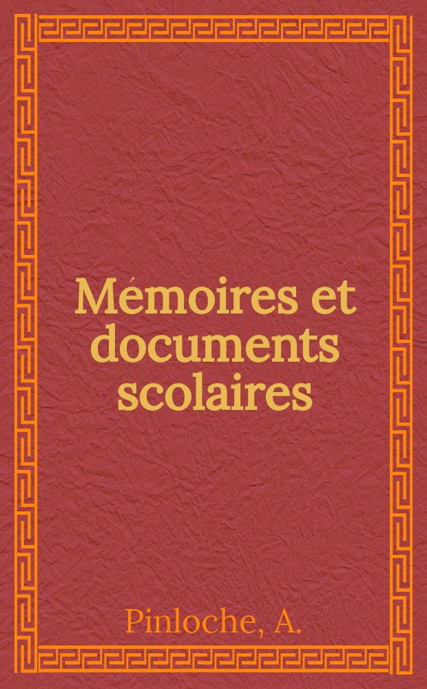 Mémoires et documents scolaires : Publ. par le Musée pédagogique. Fasc.93 : La reforme de l'éducation