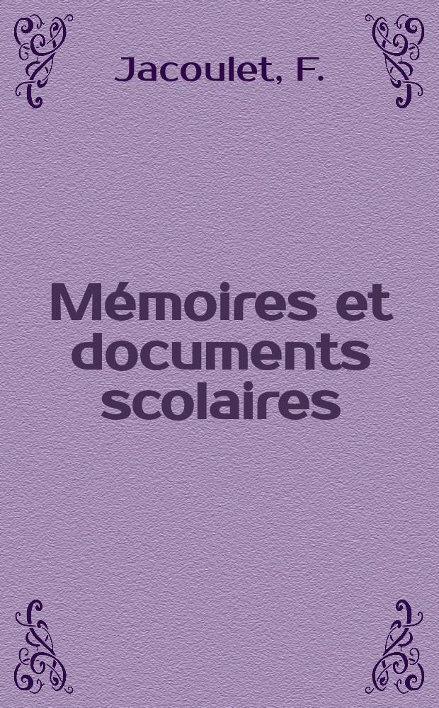 M&eacute;moires et documents scolaires : Publ. par le Mus&eacute;e p&eacute;dagogique. Fasc.11 : Notice historique sur les &eacute;coles normales d'instituteurs et s'institutrices