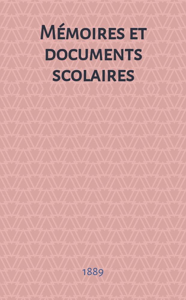 Mémoires et documents scolaires : Publ. par le Musée pédagogique. Fasc.31 : La Géographie dans l'enseignement primaire