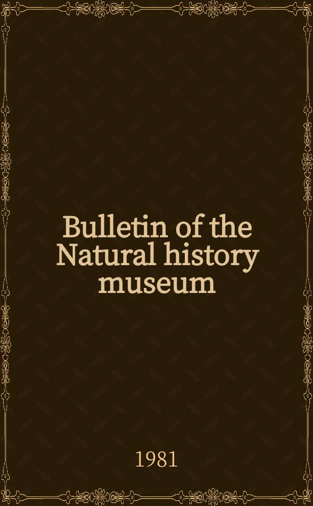 Bulletin of the Natural history museum : Formerly Bulletin of the British museum (Natural history). Vol.8, №3 : A revision of the lichen family Thelotremataceae ...