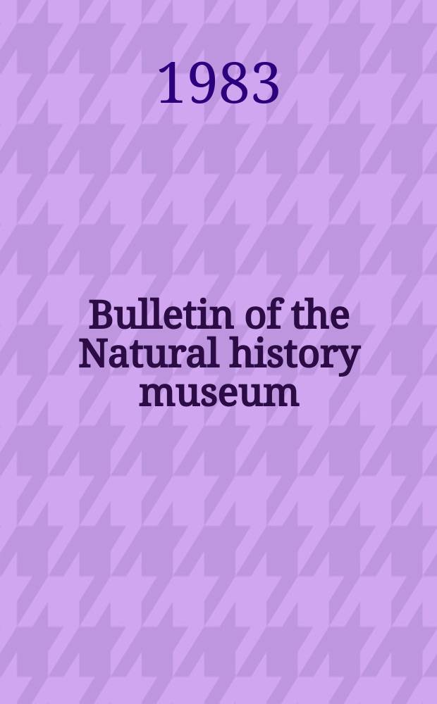 Bulletin of the Natural history museum : Formerly Bulletin of the British museum (Natural history). Vol.11, №1 : The algae of Lightfoot's Flora scotica