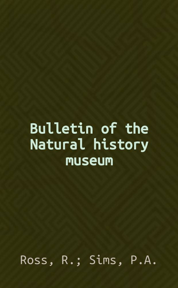 Bulletin of the Natural history museum : Formerly Bulletin of the British museum (Natural history). Vol.13, №3 : Some genera of the Biddulphiaceae ...