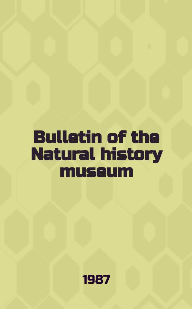 Bulletin of the Natural history museum : Formerly Bulletin of the British museum (Natural history). Vol.16, №1 : Studies in the genus Hypericum L. ...