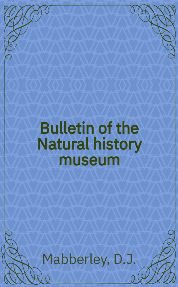 Bulletin of the Natural history museum : Formerly Bulletin of the British museum (Natural history). Vol.29, №2 : Catalogue of the holdings ...