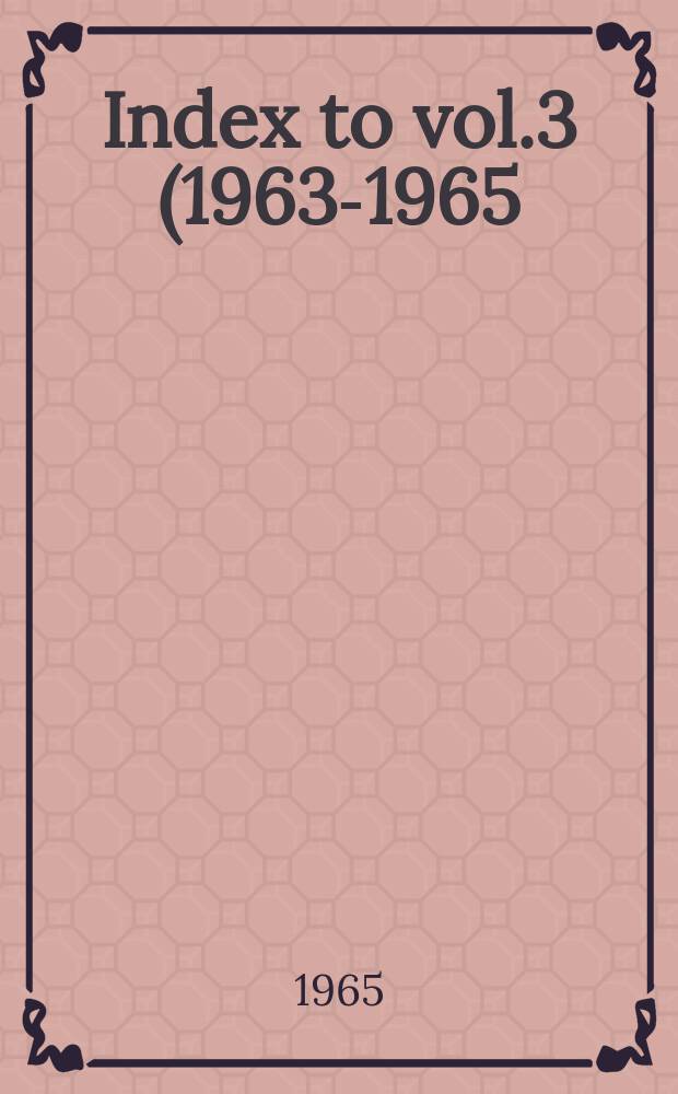 Index to vol.3 (1963-1965)