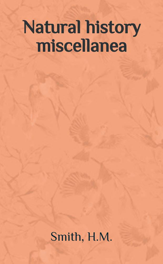 Natural history miscellanea : Publ. by the Chicago acad. of sciences : Preliminary experiments on the role of the cloacal bursae in hibernating turtles