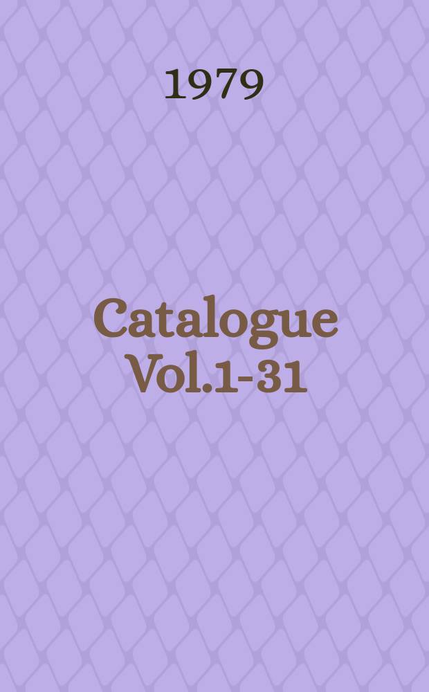 Catalogue [Vol.1-31 (1949-1979)]