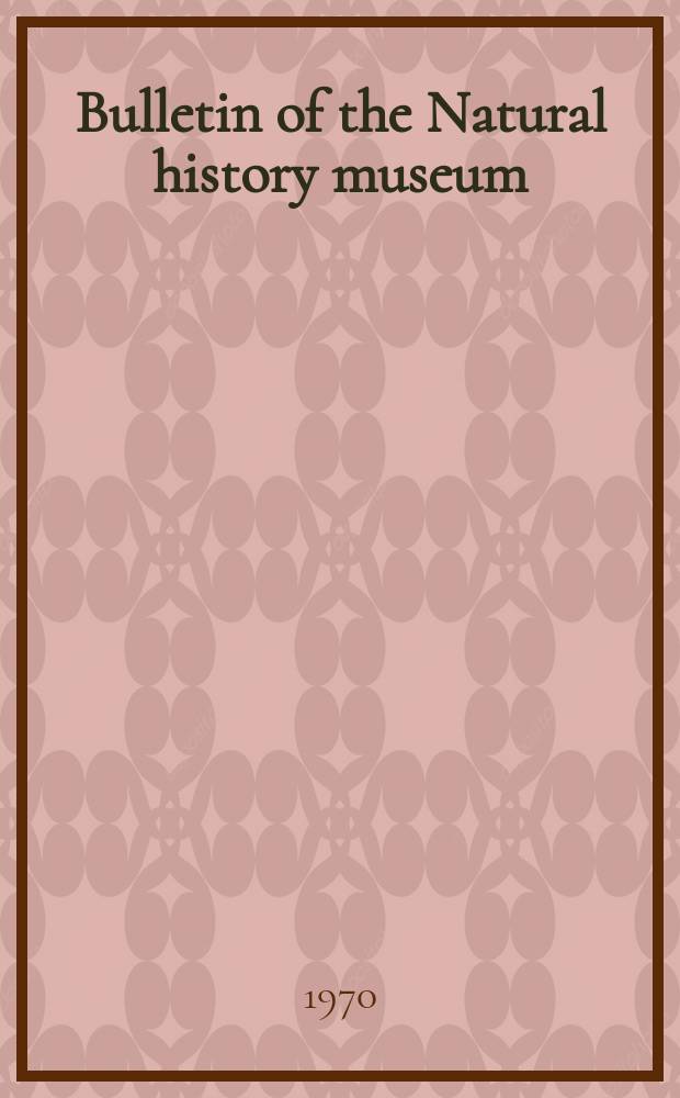 Bulletin of the Natural history museum : Formerly Bulletin of the British museum (Natural history). Vol.19, №3 : Skull and swimbladder connections in fishes of the family Megalopidae