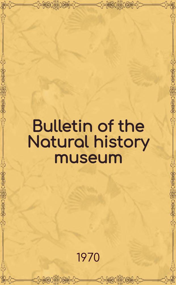 Bulletin of the Natural history museum : Formerly Bulletin of the British museum (Natural history). Vol.19, №9 : A redescription of the species of Eupolybothrus Verhoeff s. str., preserved in the British Museum (Natural History) and the Hope Department of Zoology, Oxford (Chilopoda, Lithobiomorpha)
