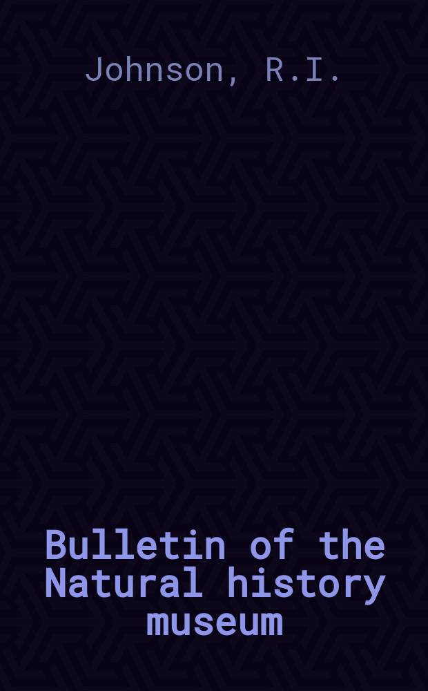Bulletin of the Natural history museum : Formerly Bulletin of the British museum (Natural history). Vol.20, №3 : The types and figured specimens of Unionacea (Mollusca: Bivalvia) in the British Museum (Natural History)