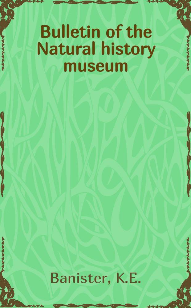 Bulletin of the Natural history museum : Formerly Bulletin of the British museum (Natural history). Vol.24, №5 : On the cyprinid fish Barbus alluaudi ...