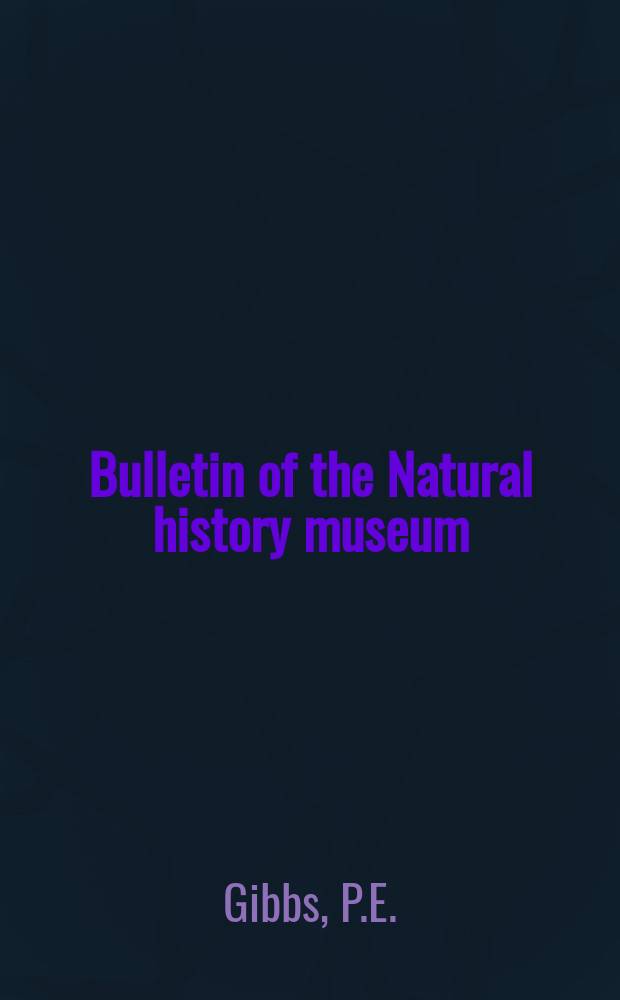 Bulletin of the Natural history museum : Formerly Bulletin of the British museum (Natural history). Vol.30, №4 : Echinoderms from the Northern region ...