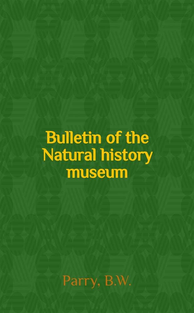 Bulletin of the Natural history museum : Formerly Bulletin of the British museum (Natural history). Vol.35, №5 : A revision of the British species of the genus ...