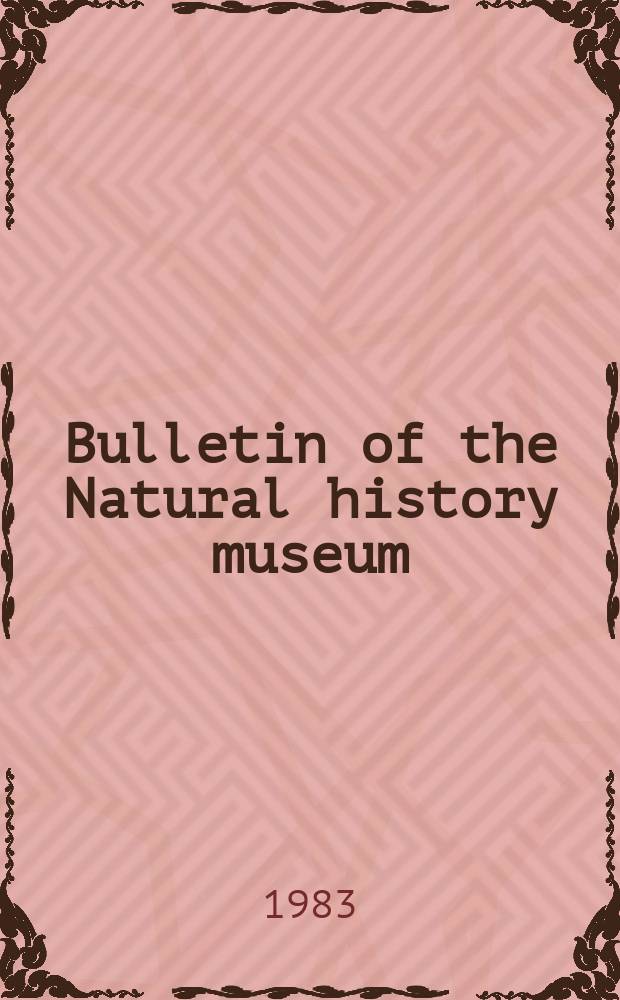 Bulletin of the Natural history museum : Formerly Bulletin of the British museum (Natural history). Vol.45, №6 : The cranial muscles of loricarioid ...