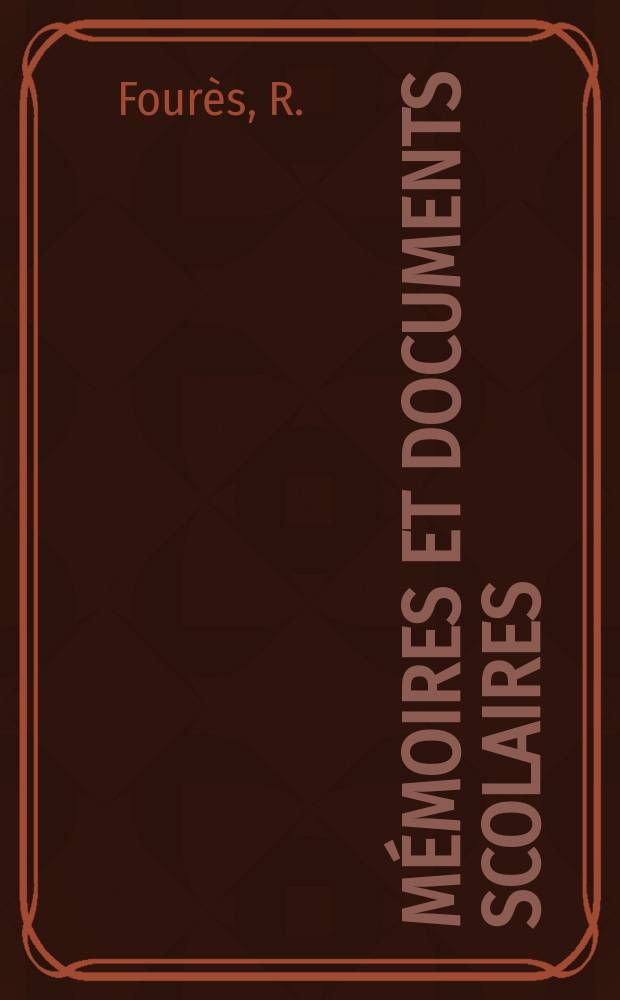 Mémoires et documents scolaires : Publ. par le Musée pédagogique. Fasc.39 : Le sténographie appliquée a l'enseignement primaire