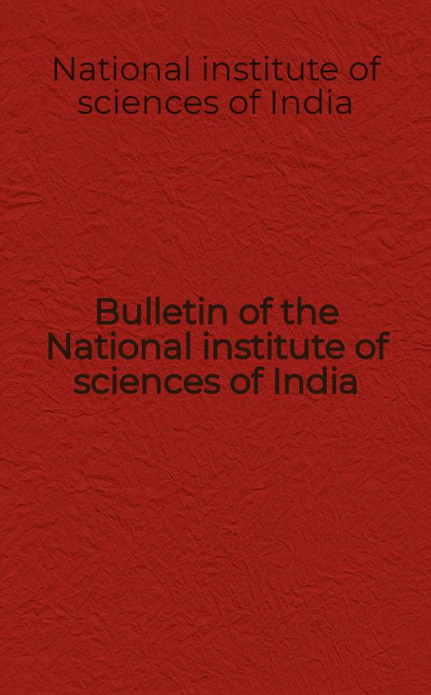 Bulletin of the National institute of sciences of India