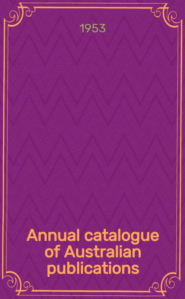 Annual catalogue of Australian publications