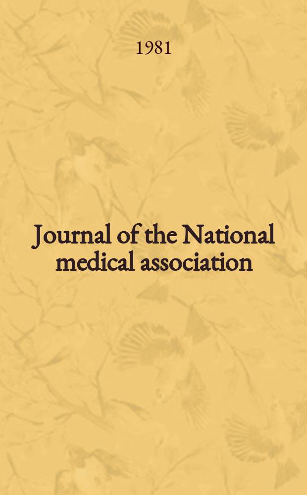 Journal of the National medical association : Official organ of the National medical association. Vol.73, №4